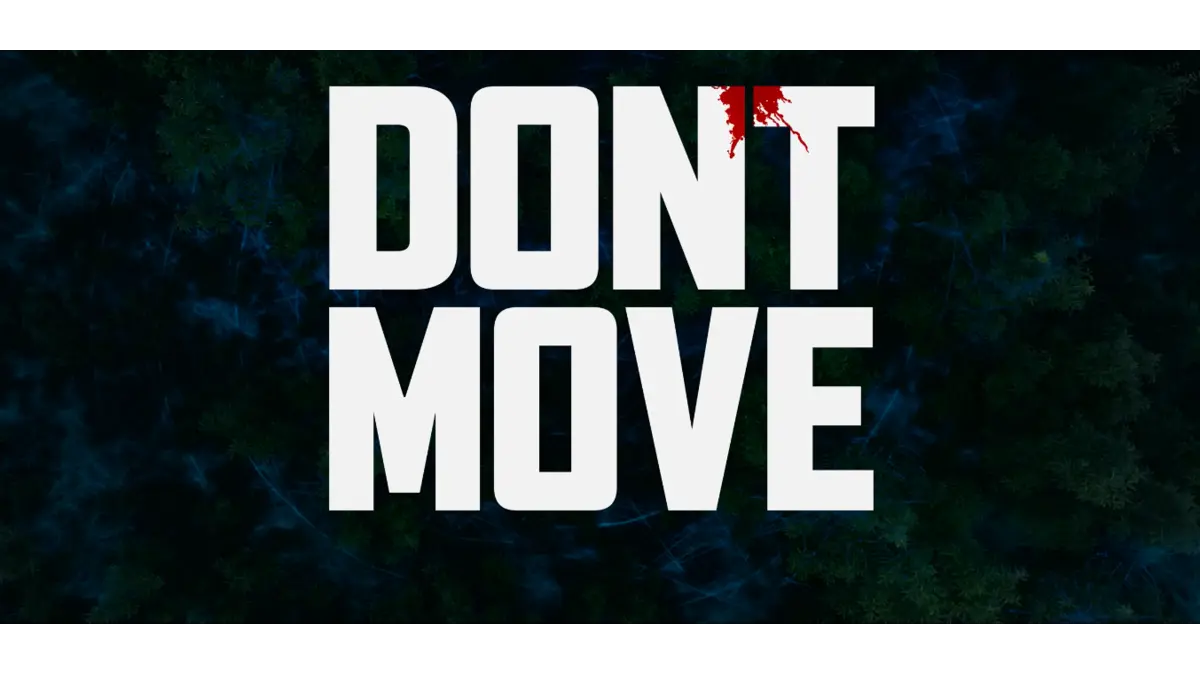Dont Move